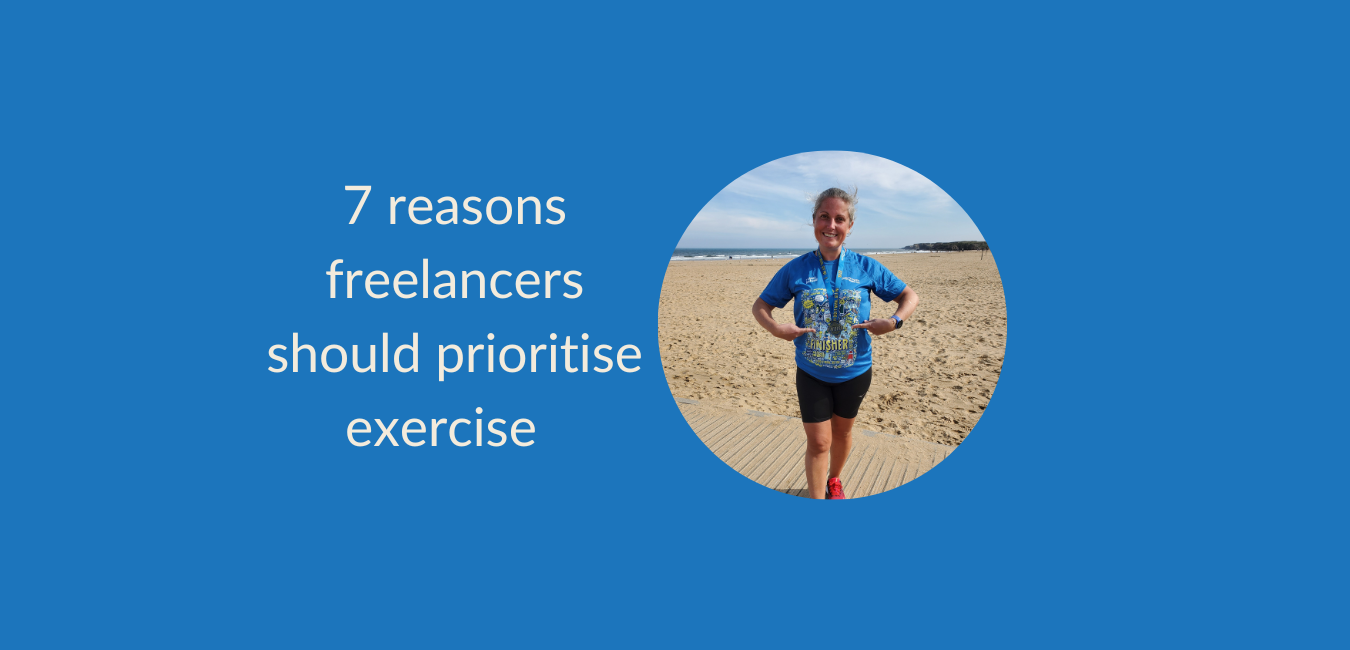 7 Reasons Freelancers Should Prioritise Exercise