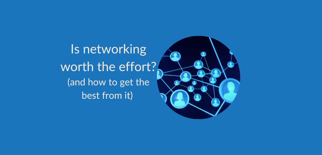 How to Get the Best from Networking