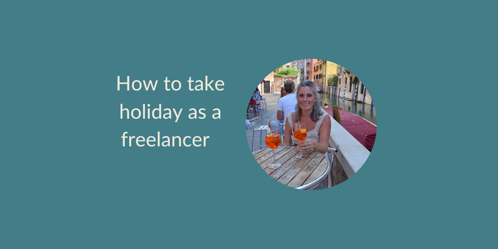 How to Take Holidays as a Freelancer